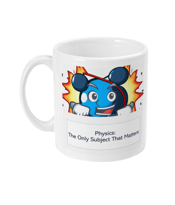 11oz Mug Physics The Only Subject That Matters