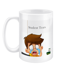 15oz Mug Student Tears