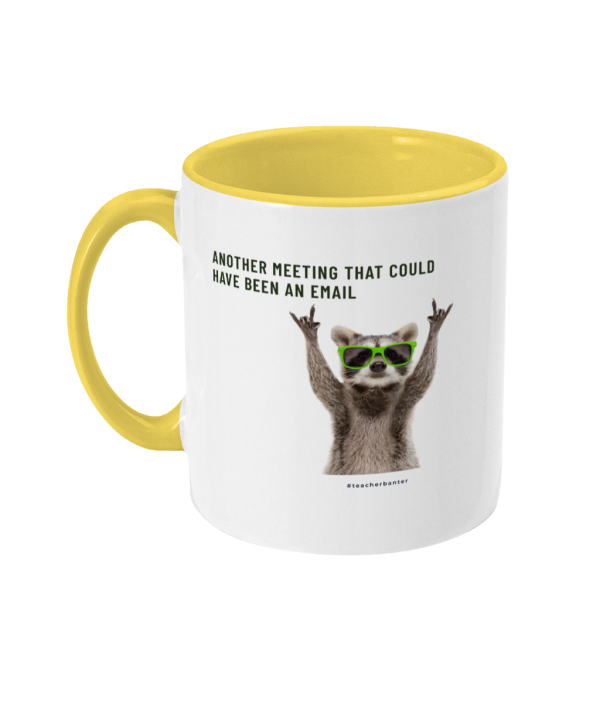 Two Toned Mug Could have been an email - Image 9