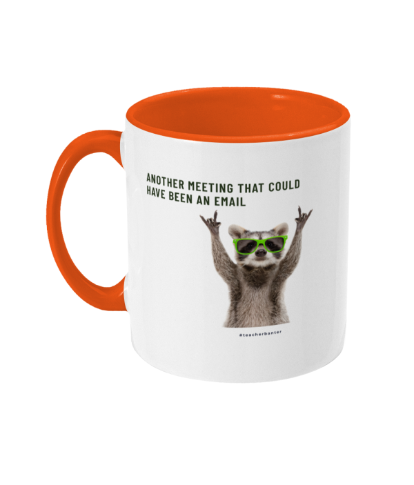 Two Toned Mug Could have been an email - Image 7